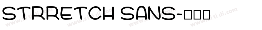STRRETCH SANS字体转换